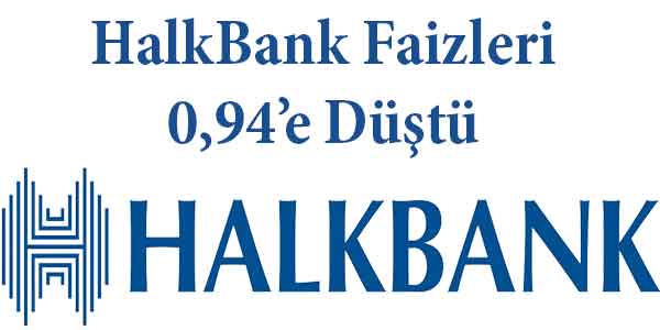 HalkBank Faizleri Düştü 2020